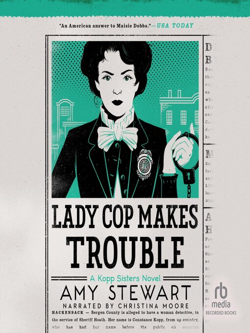 Title details for Lady Cop Makes Trouble by Amy Stewart - Available
